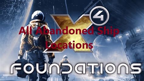 x4 foundations derelict ships